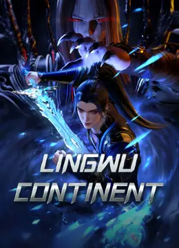 Xem phim Linh Vũ Đại Lục